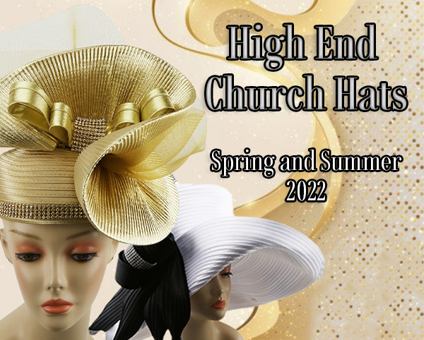 High End Church Hats Spring And Summer 2022